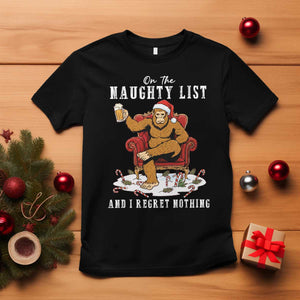 Funny Bigfoot Christmas T Shirt On The Naughty List And I Regret Nothing TS14 Black Print Your Wear