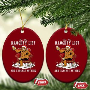 Funny Bigfoot Xmas Ceramic Ornament On The Naughty List And I Regret Nothing TS14 Print Your Wear