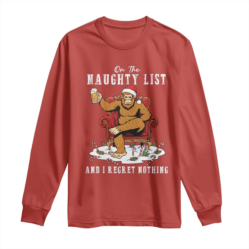 Funny Bigfoot Christmas Long Sleeve Shirt On The Naughty List And I Regret Nothing TS14 Red Print Your Wear