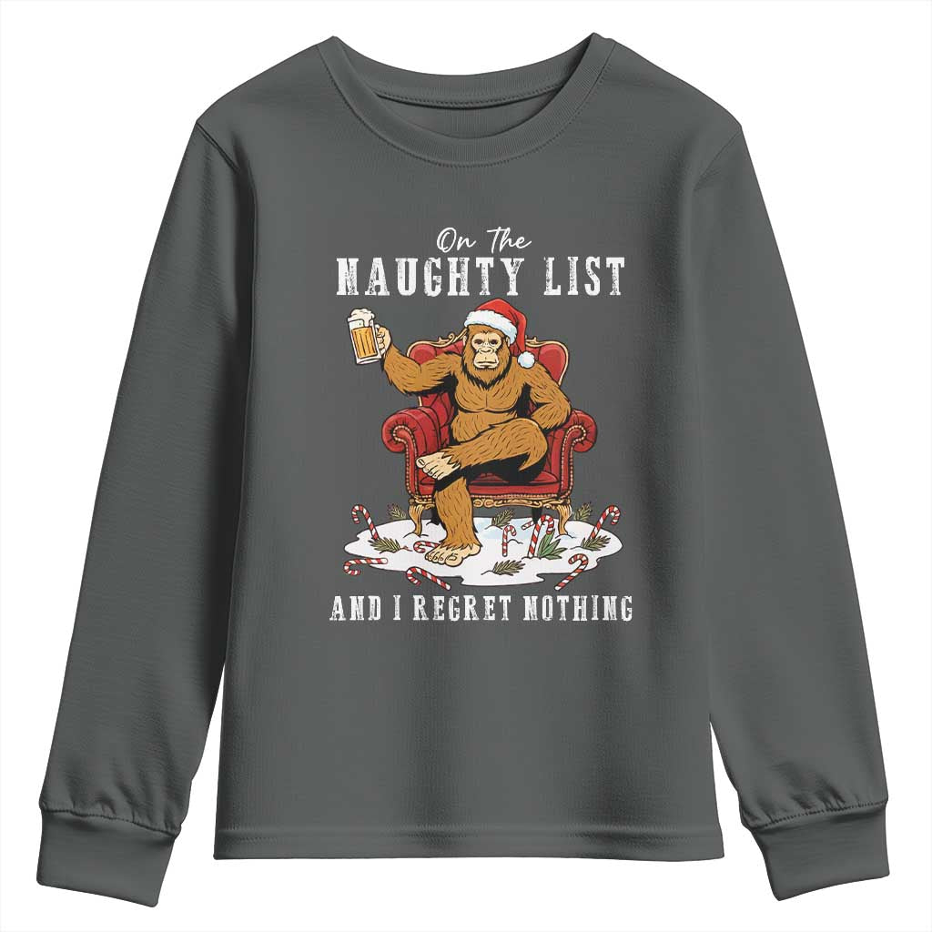 Funny Bigfoot Christmas Youth Sweatshirt On The Naughty List And I Regret Nothing TS14 Dark Heather Print Your Wear