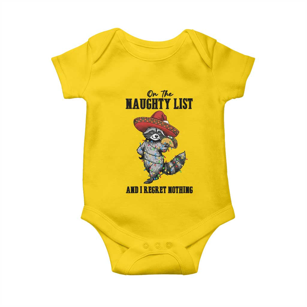Funny Mexican Racoon Taco Christmas Baby Onesie On The Naughty List And I Regret Nothing TS14 Daisy Print Your Wear