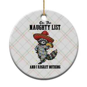 Funny Mexican Racoon Taco Xmas Ceramic Ornament On The Naughty List And I Regret Nothing TS14 1pc Christmas Plaid Print Your Wear