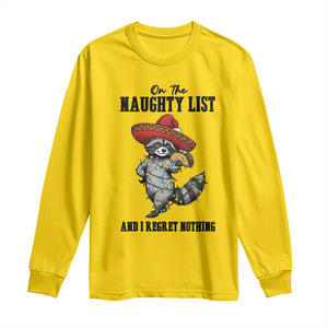 Funny Mexican Racoon Taco Christmas Long Sleeve Shirt On The Naughty List And I Regret Nothing TS14 Daisy Print Your Wear