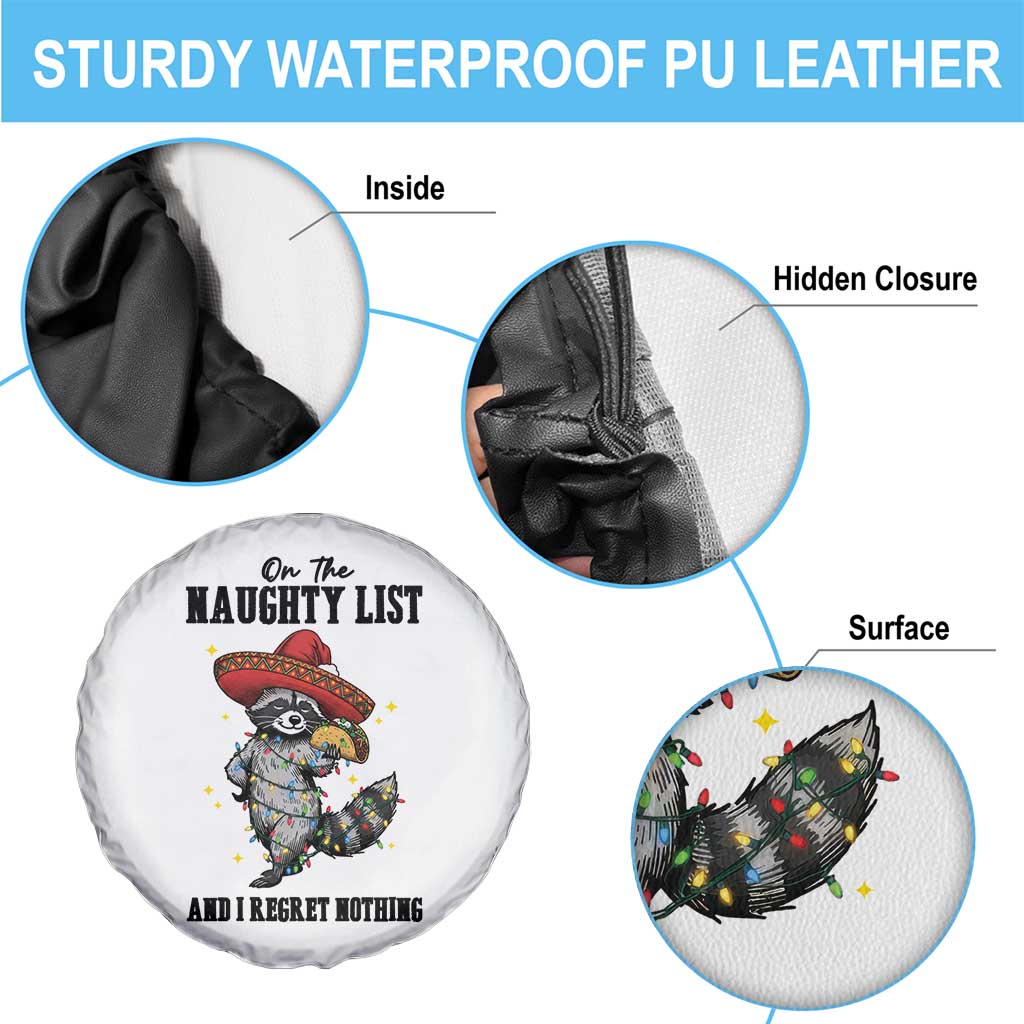 Funny Mexican Racoon Taco Christmas Spare Tire Cover On The Naughty List And I Regret Nothing TS14 Print Your Wear