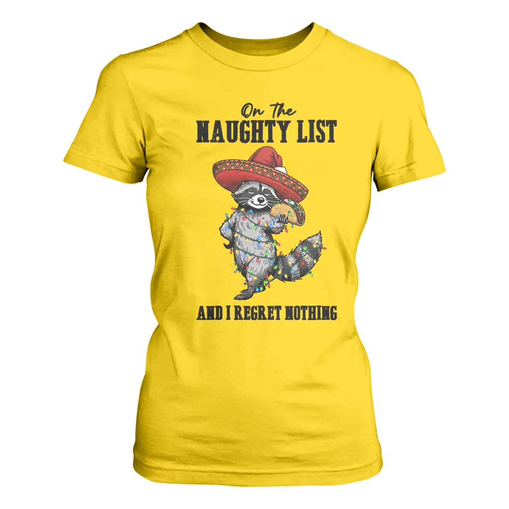 Funny Mexican Racoon Taco Christmas T Shirt For Women On The Naughty List And I Regret Nothing TS14 Daisy Print Your Wear