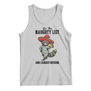 Funny Mexican Racoon Taco Christmas Tank Top On The Naughty List And I Regret Nothing TS14 Ash Print Your Wear