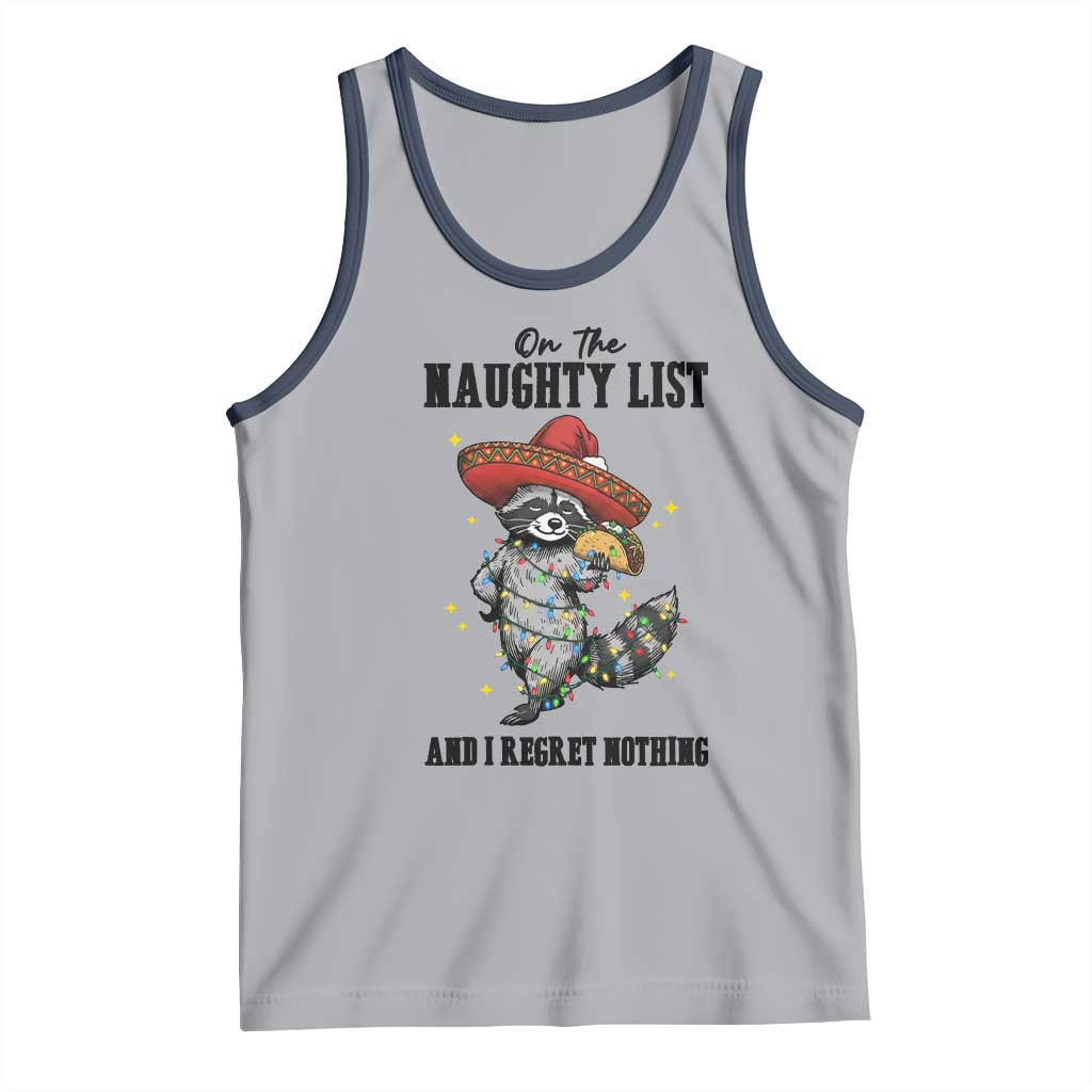 Funny Mexican Racoon Taco Christmas Tank Top On The Naughty List And I Regret Nothing TS14 Athletic Heather Navy Print Your Wear