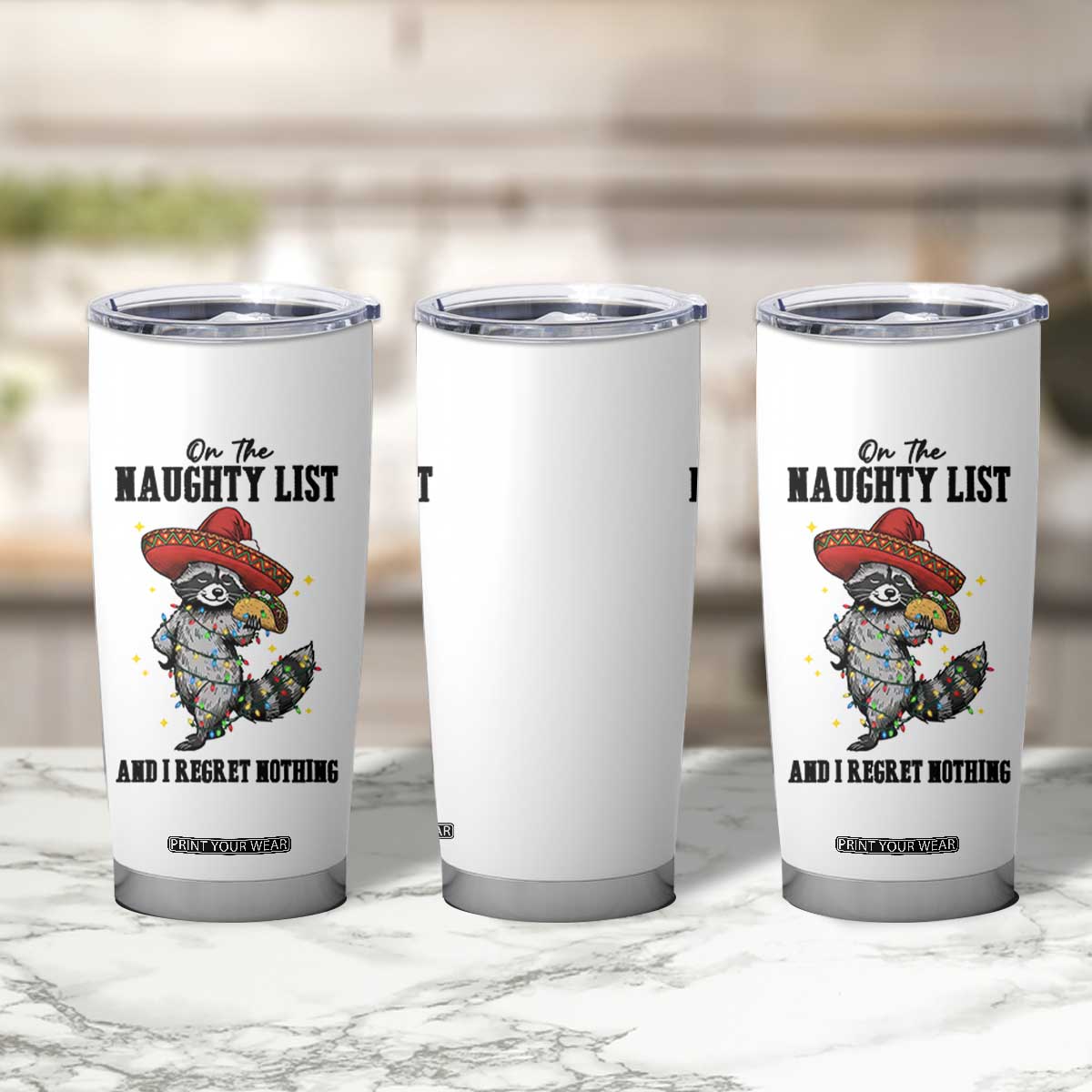 Funny Mexican Racoon Taco Christmas Tumbler Cup On The Naughty List And I Regret Nothing TS14 Print Your Wear