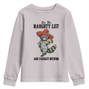 Funny Mexican Racoon Taco Christmas Youth Sweatshirt On The Naughty List And I Regret Nothing TS14 Ice Gray Print Your Wear