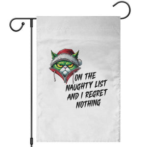 Funny Cat Green Christmas Garden Flag On The Naughty List And I Regret Nothing TS14 White Print Your Wear