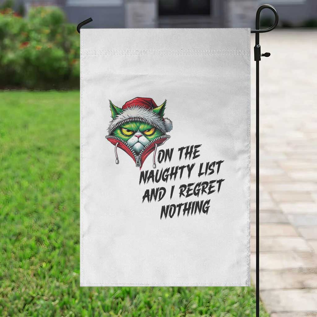 Funny Cat Green Christmas Garden Flag On The Naughty List And I Regret Nothing TS14 Print Your Wear