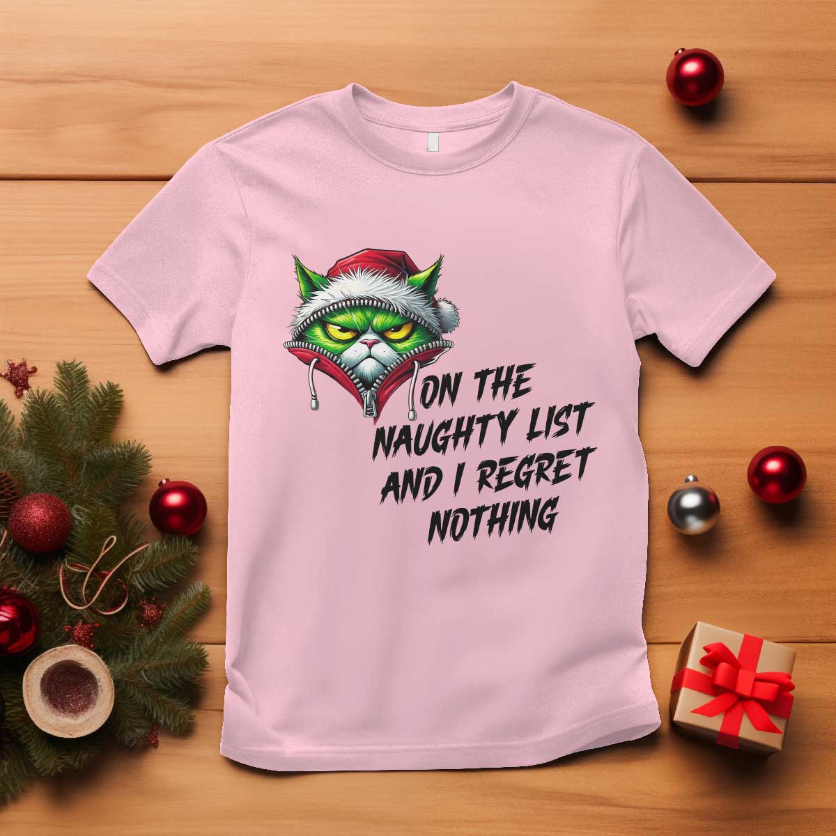 Funny Cat Green Christmas T Shirt On The Naughty List And I Regret Nothing TS14 Light Pink Print Your Wear