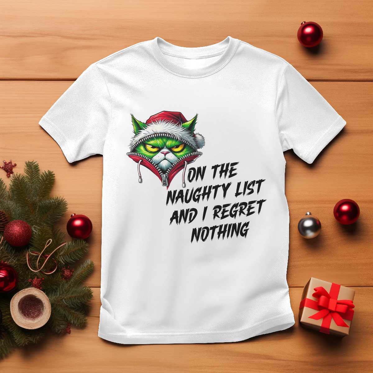 Funny Cat Green Christmas T Shirt On The Naughty List And I Regret Nothing TS14 White Print Your Wear
