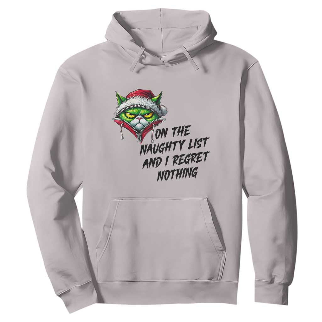 Funny Cat Green Christmas Hoodie On The Naughty List And I Regret Nothing TS14 Ice Gray Print Your Wear