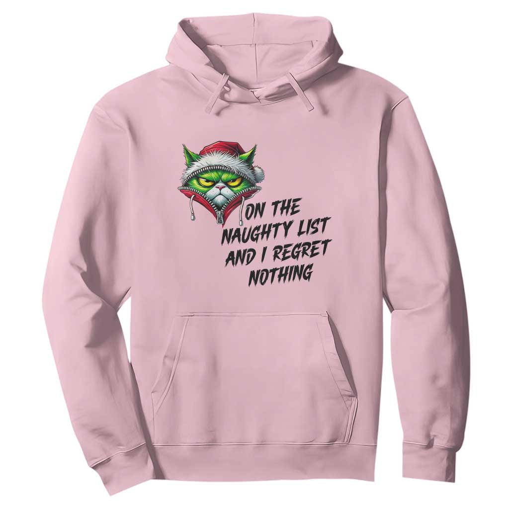 Funny Cat Green Christmas Hoodie On The Naughty List And I Regret Nothing TS14 Light Pink Print Your Wear