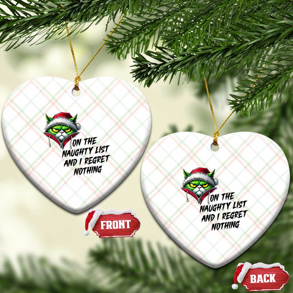 Funny Cat Green Xmas Ceramic Ornament On The Naughty List And I Regret Nothing TS14 Print Your Wear