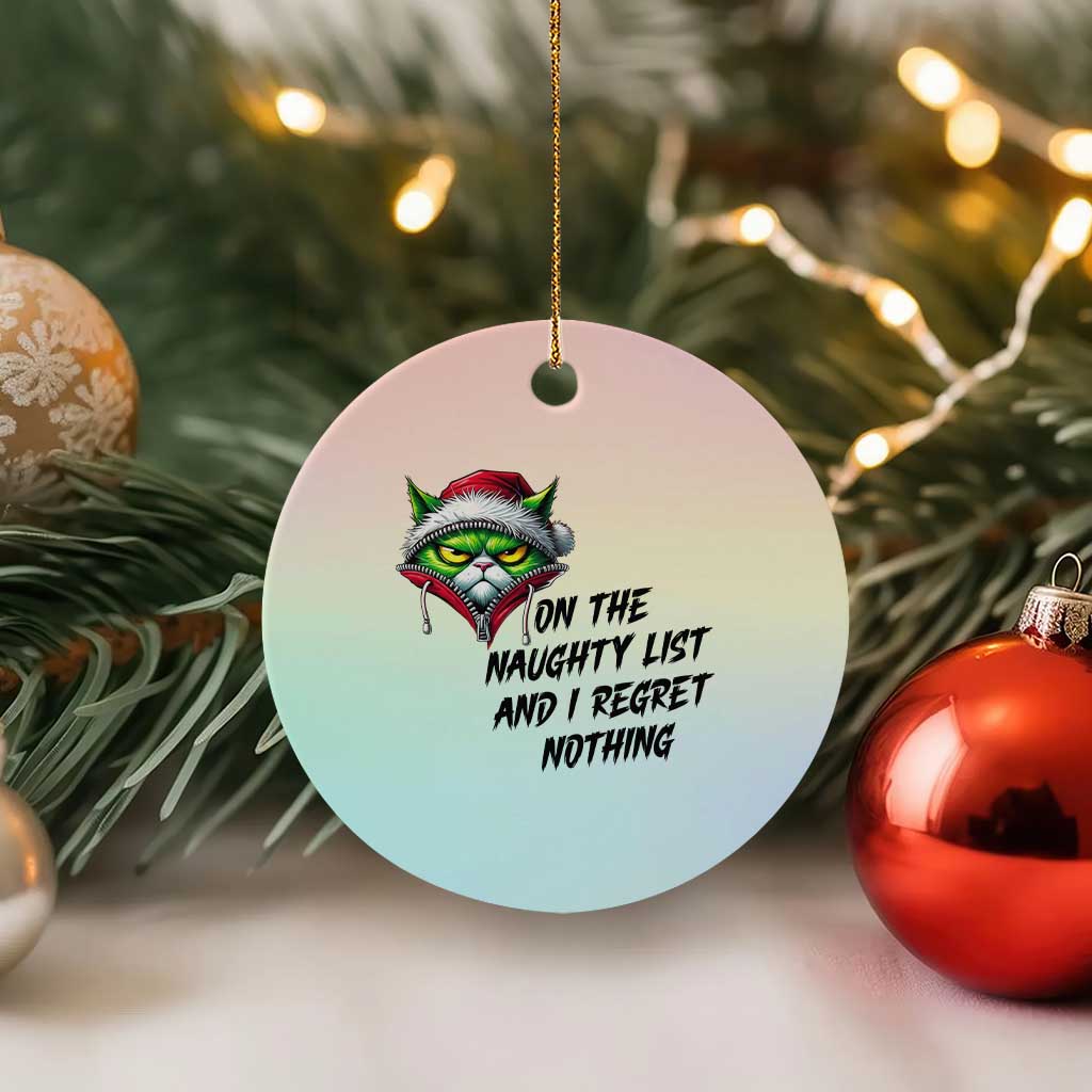 Funny Cat Green Xmas Ceramic Ornament On The Naughty List And I Regret Nothing TS14 1pc Pastel Print Your Wear