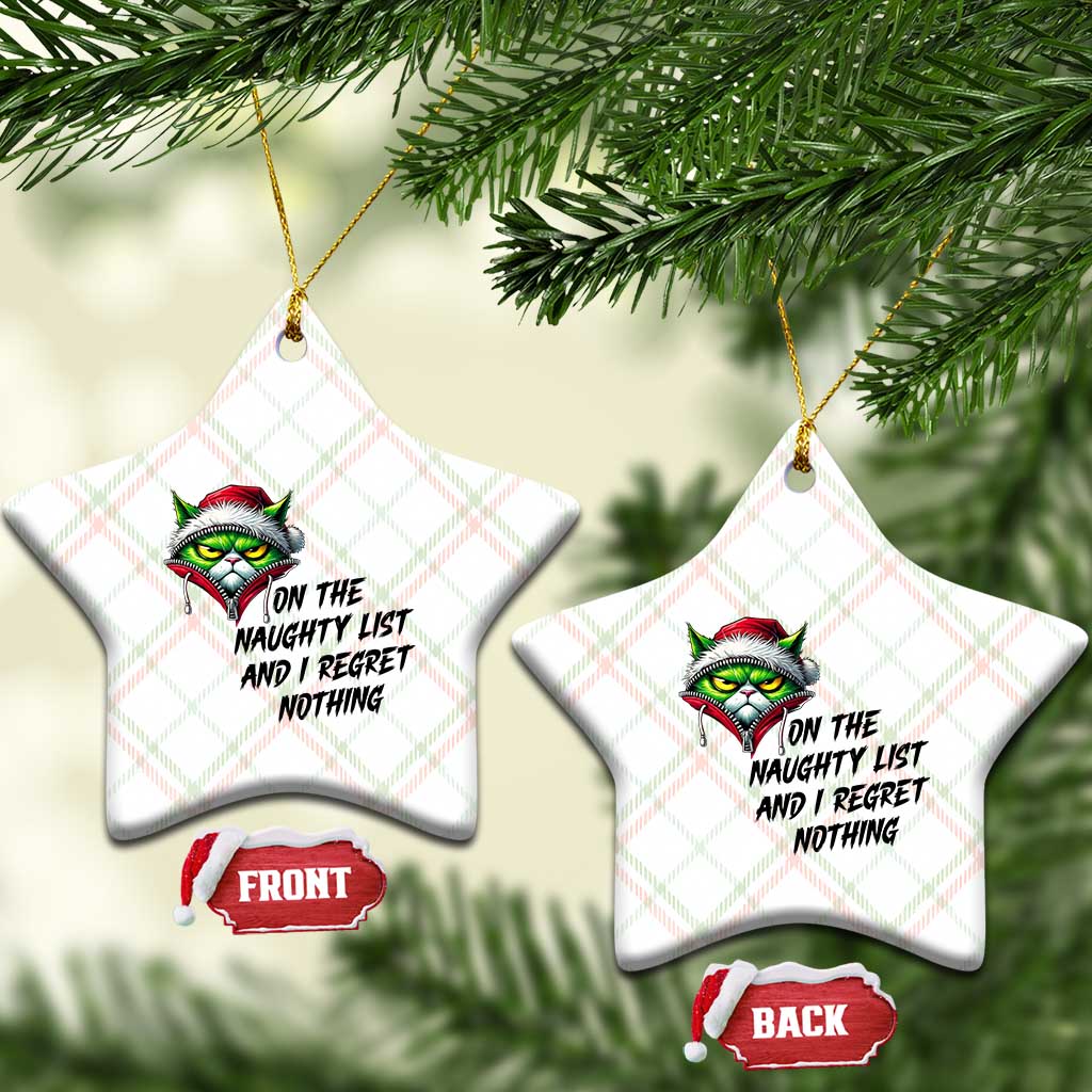Funny Cat Green Xmas Ceramic Ornament On The Naughty List And I Regret Nothing TS14 Print Your Wear