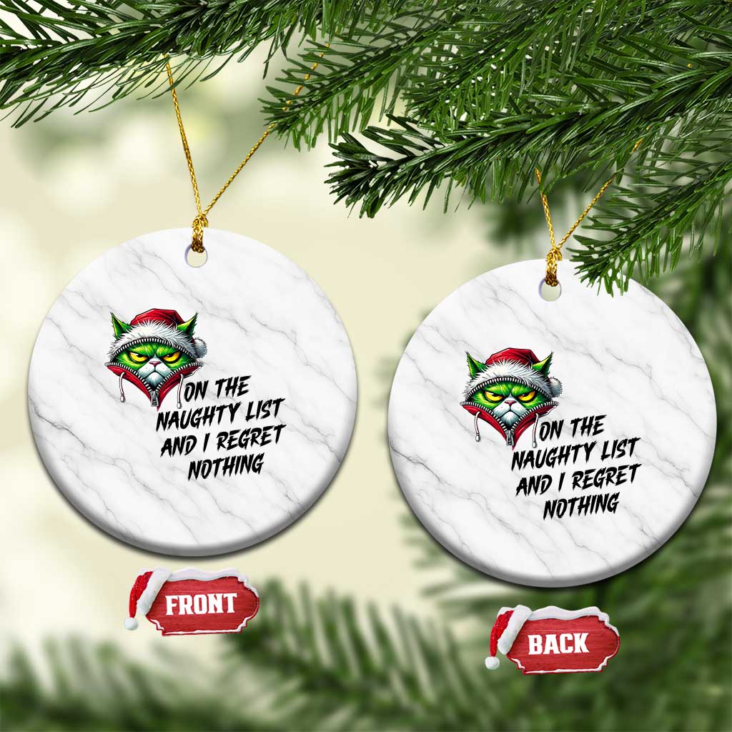 Funny Cat Green Xmas Ceramic Ornament On The Naughty List And I Regret Nothing TS14 1pc White Marble Print Your Wear
