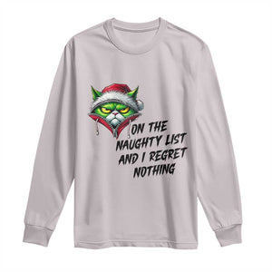 Funny Cat Green Christmas Long Sleeve Shirt On The Naughty List And I Regret Nothing TS14 Ice Gray Print Your Wear