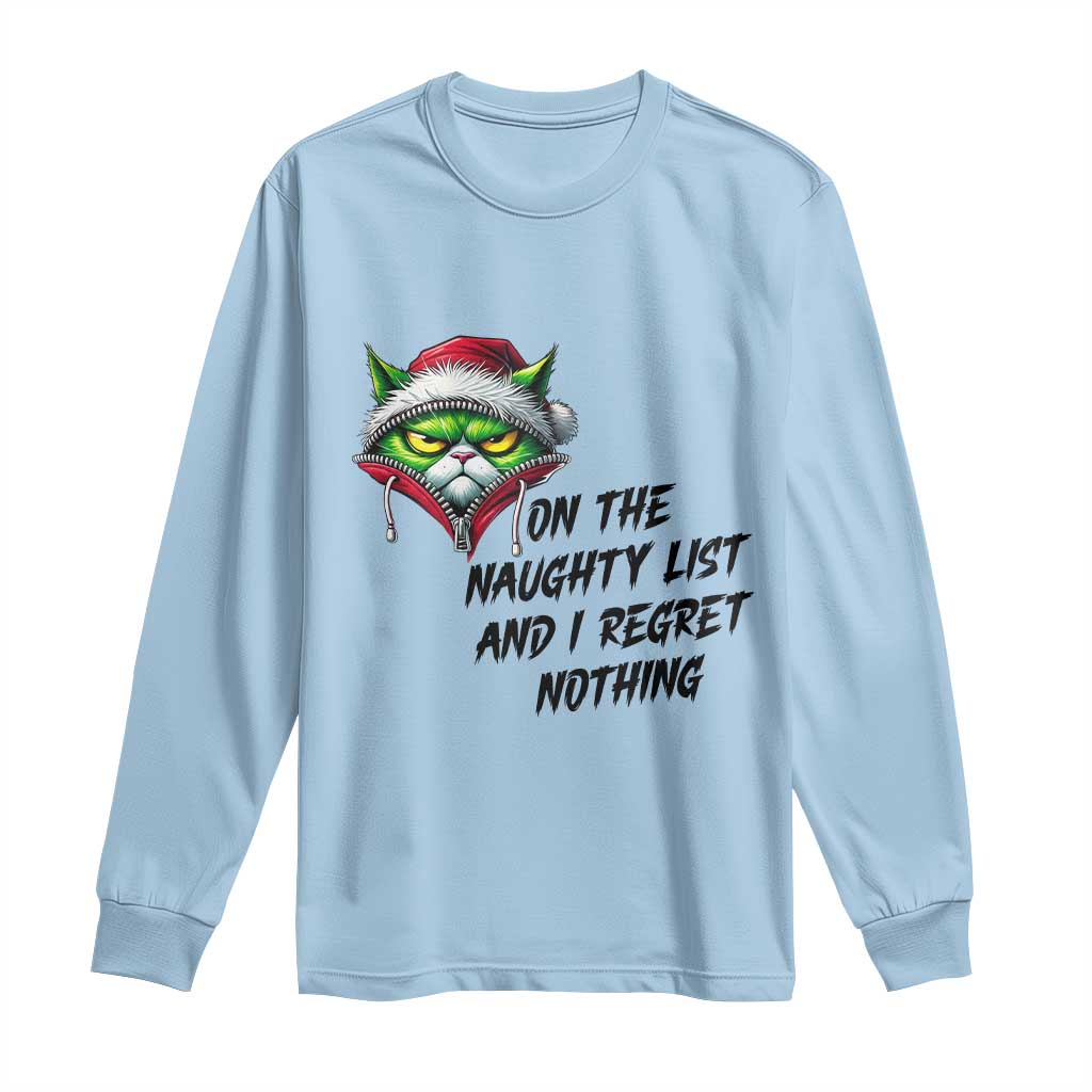 Funny Cat Green Christmas Long Sleeve Shirt On The Naughty List And I Regret Nothing TS14 Light Blue Print Your Wear