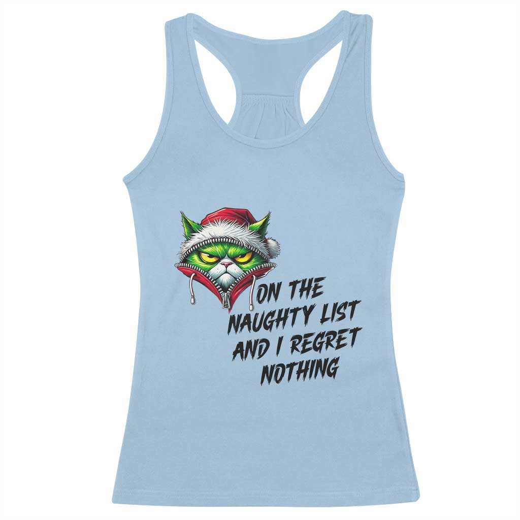 Funny Cat Green Christmas Racerback Tank Top On The Naughty List And I Regret Nothing TS14 Light Blue Print Your Wear