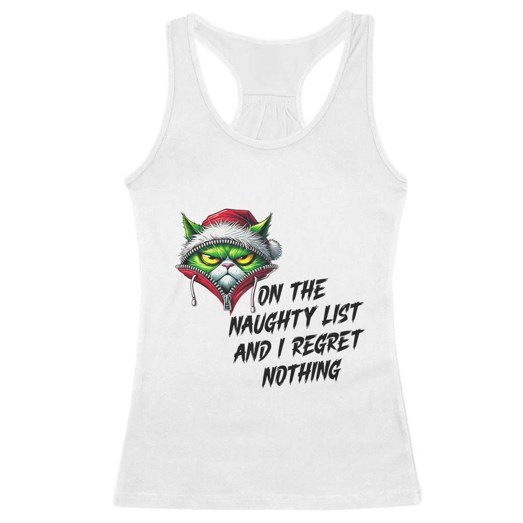 Funny Cat Green Christmas Racerback Tank Top On The Naughty List And I Regret Nothing TS14 White Print Your Wear