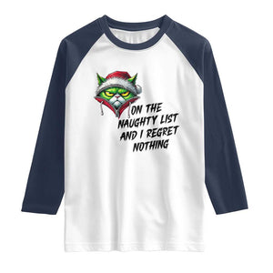 Funny Cat Green Christmas Raglan Shirt On The Naughty List And I Regret Nothing TS14 White Navy Print Your Wear