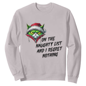 Funny Cat Green Christmas Sweatshirt On The Naughty List And I Regret Nothing TS14 Ice Gray Print Your Wear