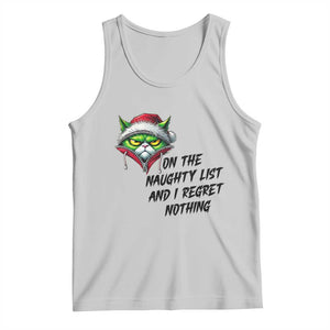 Funny Cat Green Christmas Tank Top On The Naughty List And I Regret Nothing TS14 Ash Print Your Wear