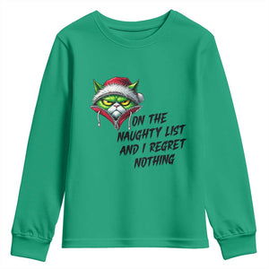 Funny Cat Green Christmas Youth Sweatshirt On The Naughty List And I Regret Nothing TS14 Irish Green Print Your Wear
