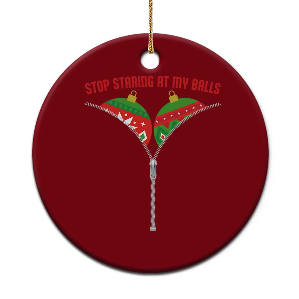 Funny Dirty Xmas Ceramic Ornament Stop Staring At My Balls TS14 1pc Red Print Your Wear
