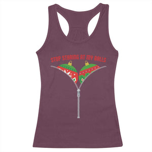 Funny Dirty Christmas Racerback Tank Top Stop Staring At My Balls TS14 Maroon Print Your Wear