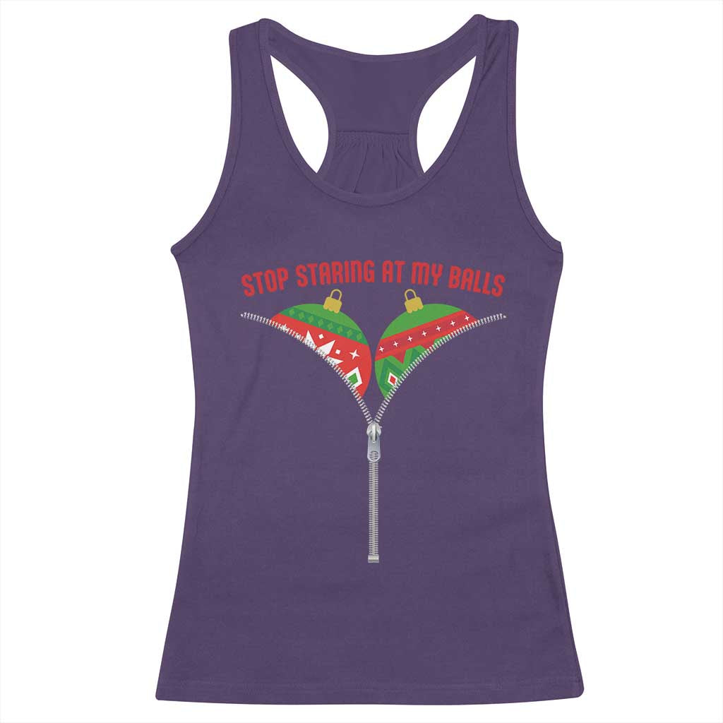 Funny Dirty Christmas Racerback Tank Top Stop Staring At My Balls TS14 Purple Print Your Wear