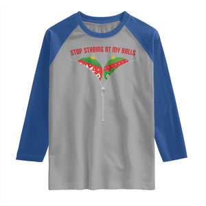 Funny Dirty Christmas Raglan Shirt Stop Staring At My Balls TS14 Sport Gray Royal Print Your Wear