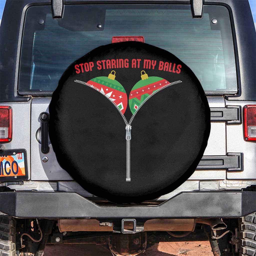 Funny Dirty Christmas Spare Tire Cover Stop Staring At My Balls TS14 No hole Black Print Your Wear
