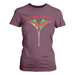 Funny Dirty Christmas T Shirt For Women Stop Staring At My Balls TS14 Maroon Print Your Wear