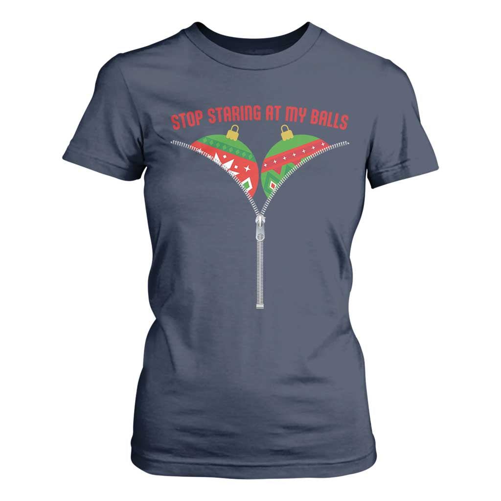 Funny Dirty Christmas T Shirt For Women Stop Staring At My Balls TS14 Navy Print Your Wear