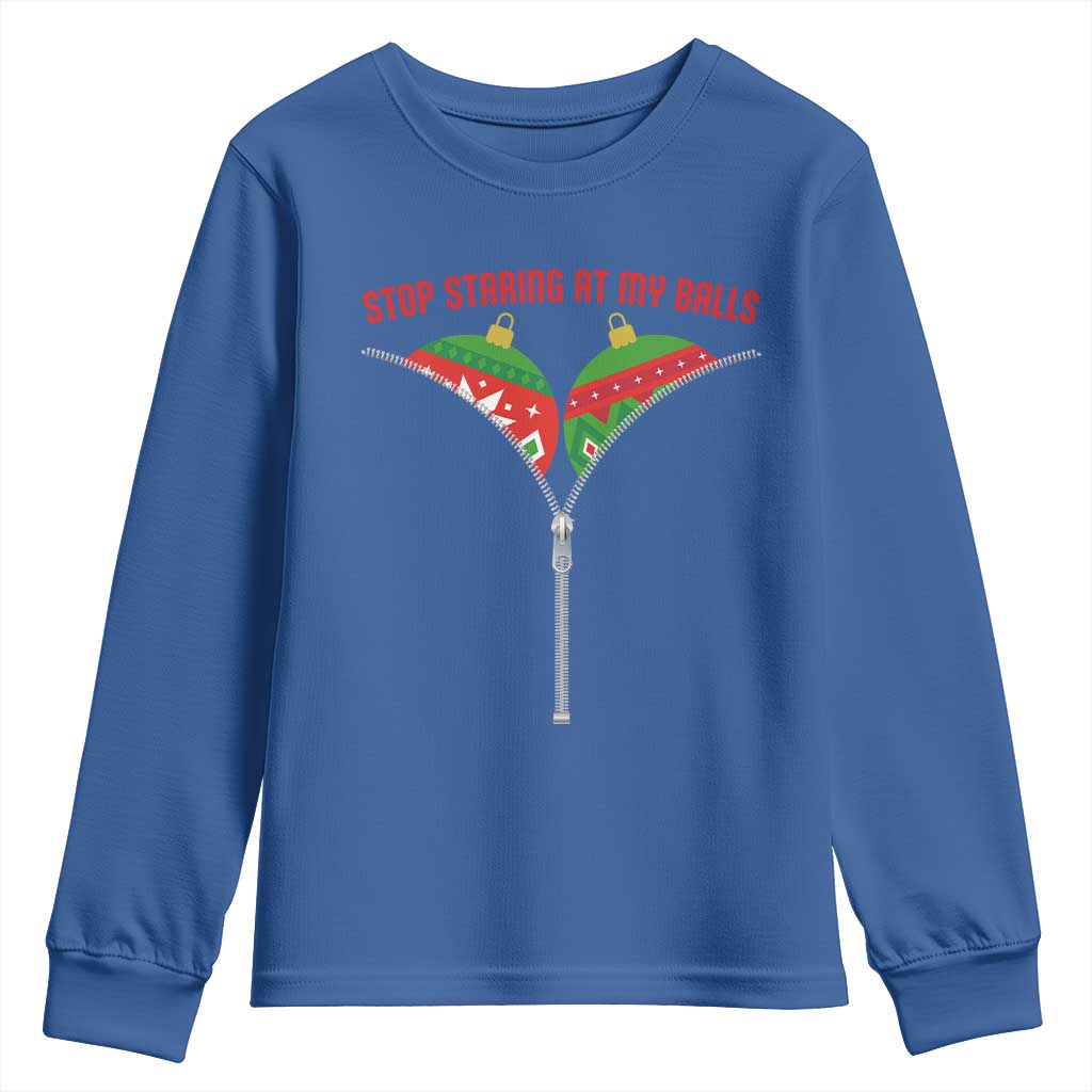 Funny Dirty Christmas Youth Sweatshirt Stop Staring At My Balls TS14 Royal Blue Print Your Wear