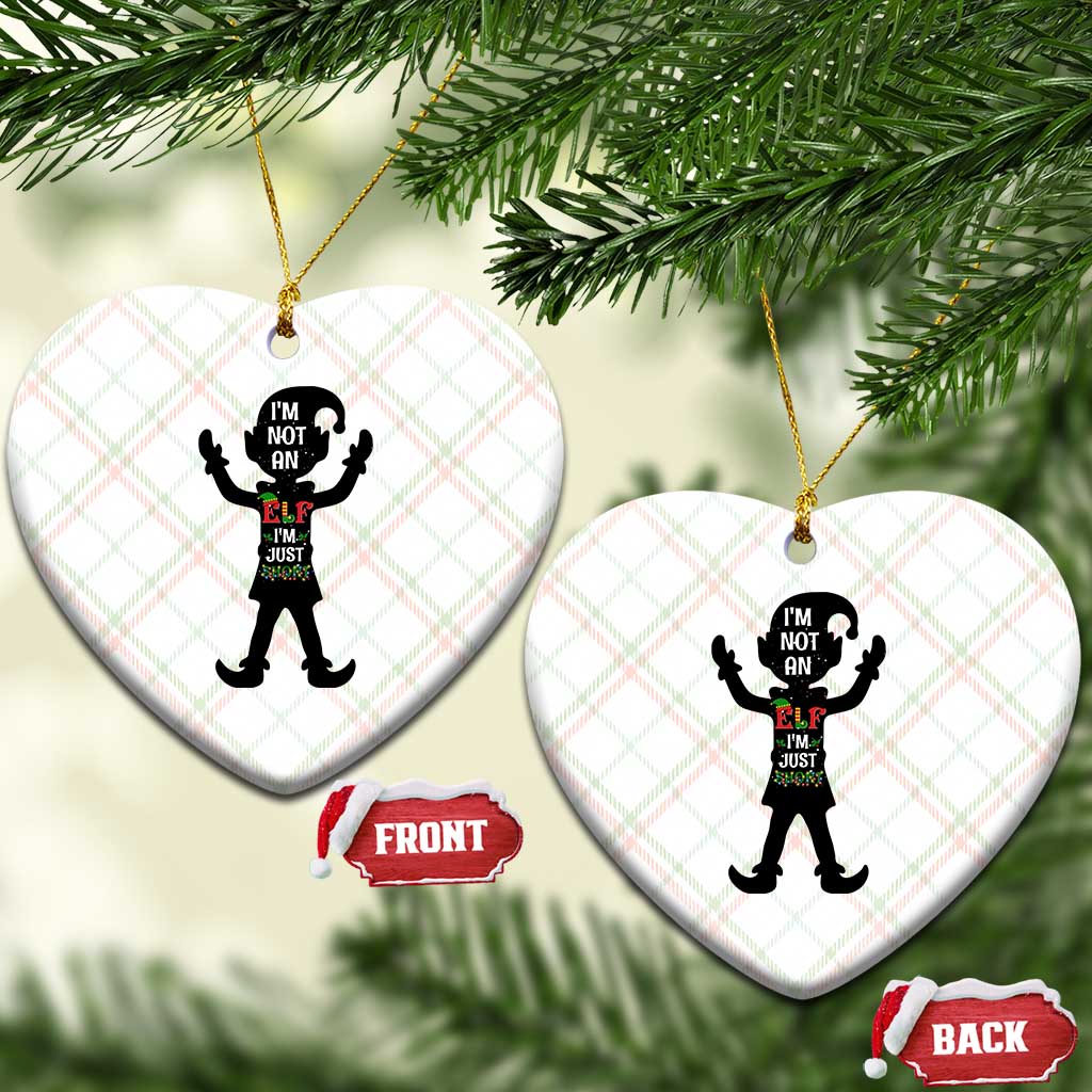 Funny Xmas Matching Family Ceramic Ornament I Am Not An Elf Im Just Short TS14 Print Your Wear