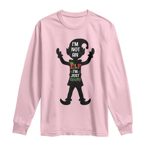 Funny Christmas Matching Family Long Sleeve Shirt I Am Not An Elf Im Just Short TS14 Light Pink Print Your Wear