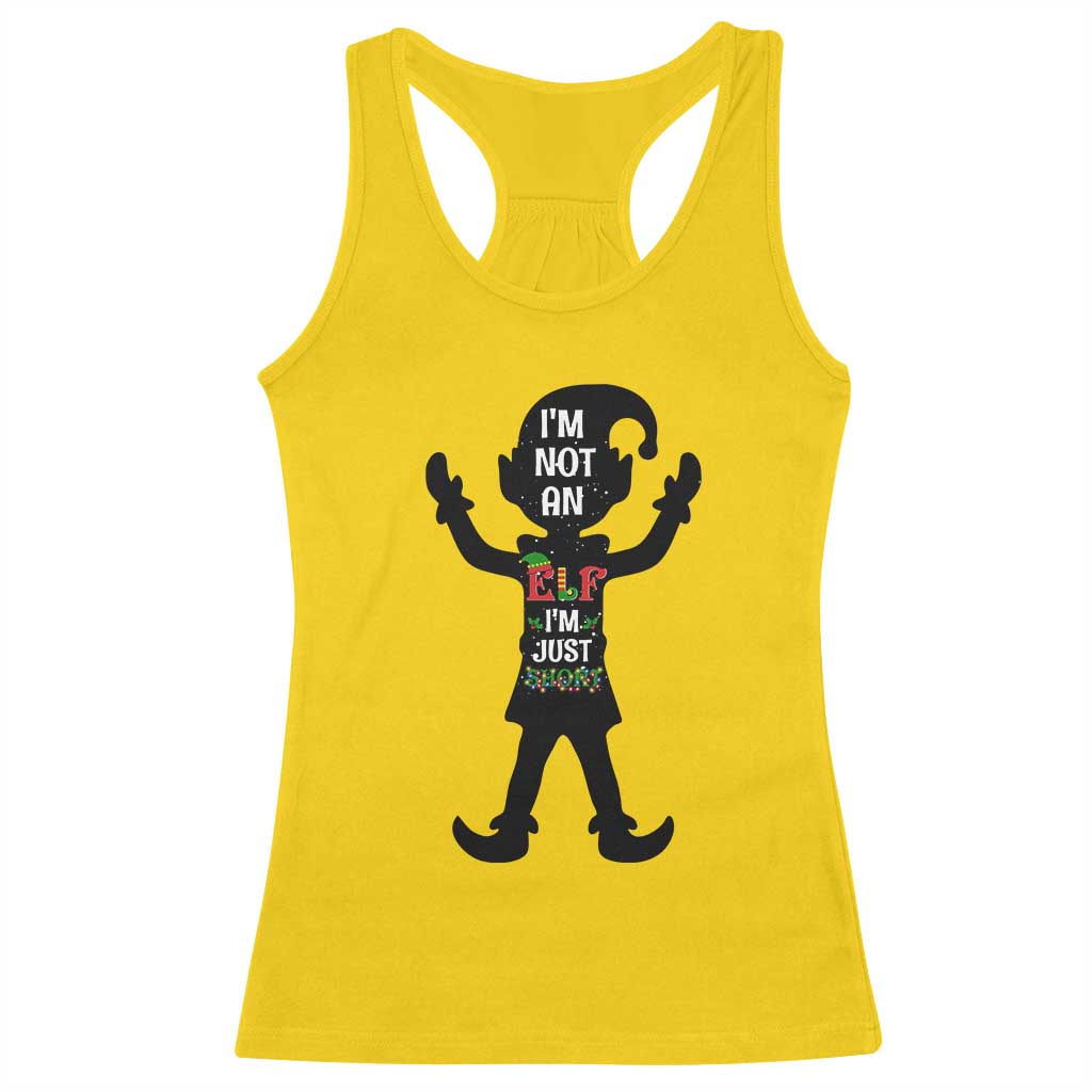 Funny Christmas Matching Family Racerback Tank Top I Am Not An Elf Im Just Short TS14 Daisy Print Your Wear