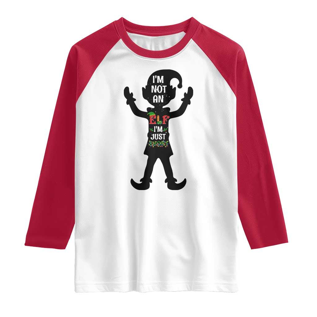Funny Christmas Matching Family Raglan Shirt I Am Not An Elf Im Just Short TS14 White Red Print Your Wear