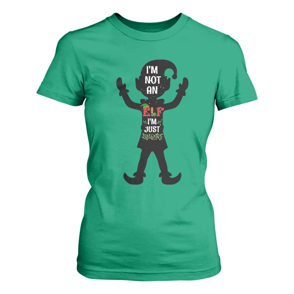 Funny Christmas Matching Family T Shirt For Women I Am Not An Elf Im Just Short TS14 Irish Green Print Your Wear