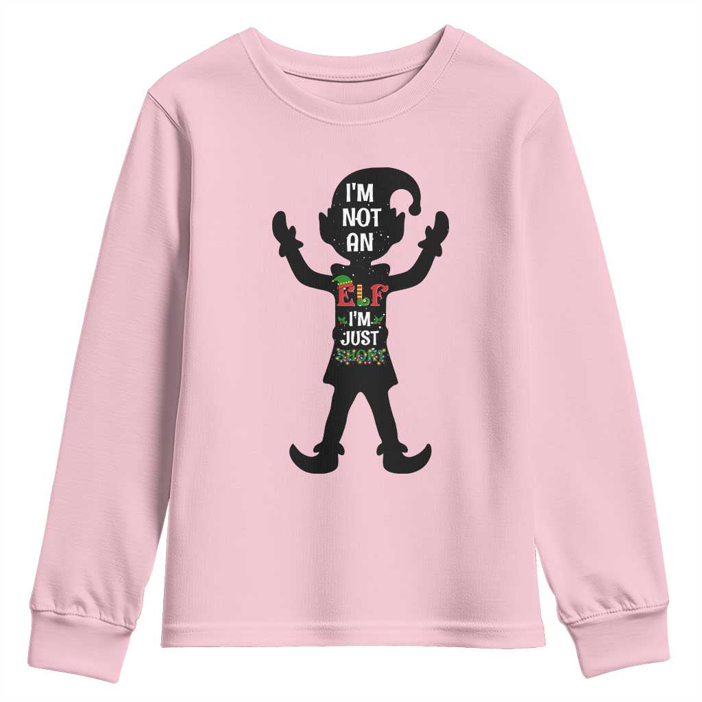 Funny Christmas Matching Family Youth Sweatshirt I Am Not An Elf Im Just Short TS14 Light Pink Print Your Wear