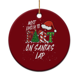 Funny Xmas Matching Family Ceramic Ornament Most Likely To Fart On Santa Lap TS14 1pc Red Print Your Wear