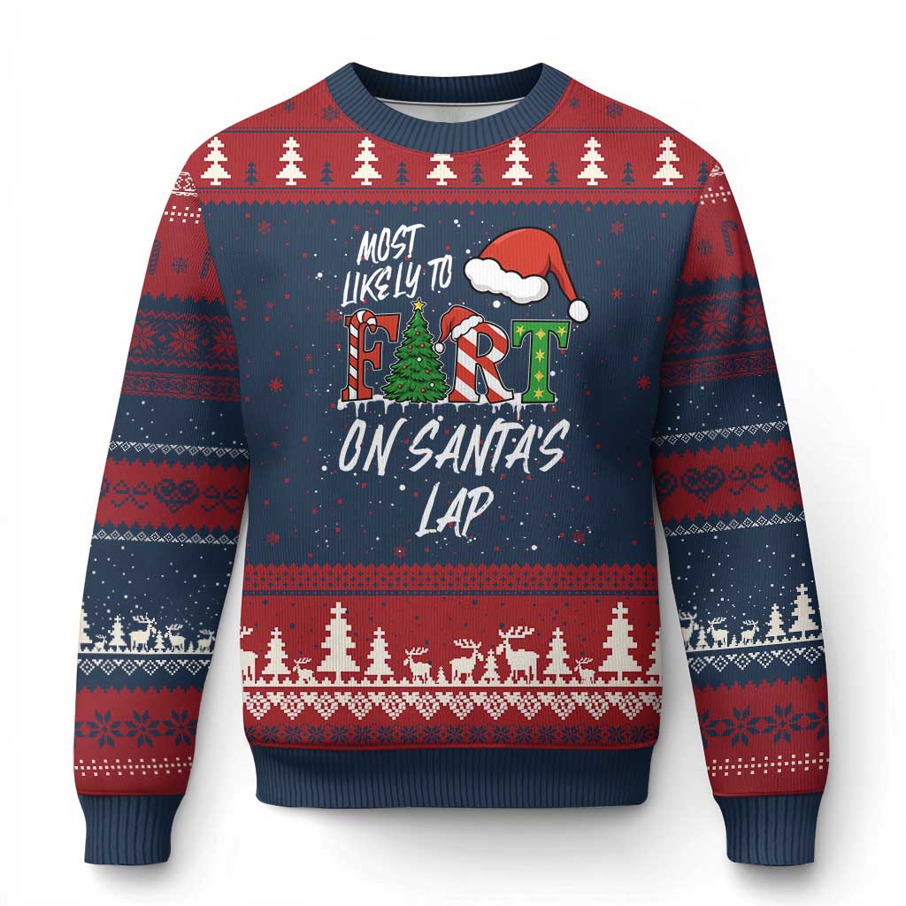 Funny Xmas Matching Family Ugly Christmas Sweater Most Likely To Fart On Santa Lap TS14 Navy Red Print Your Wear