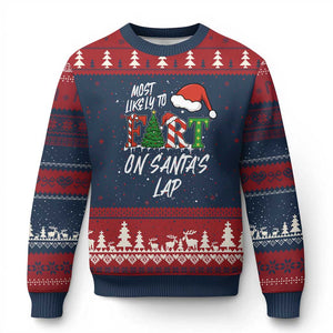 Funny Xmas Matching Family Ugly Christmas Sweater Most Likely To Fart On Santa Lap TS14 Navy Red Print Your Wear