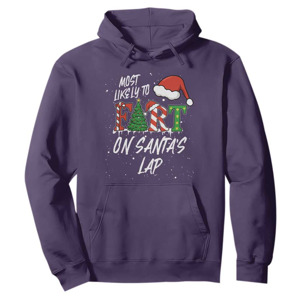 Funny Christmas Matching Family Hoodie Most Likely To Fart On Santa Lap TS14 Purple Print Your Wear