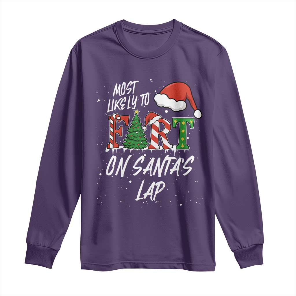 Funny Christmas Matching Family Long Sleeve Shirt Most Likely To Fart On Santa Lap TS14 Purple Print Your Wear